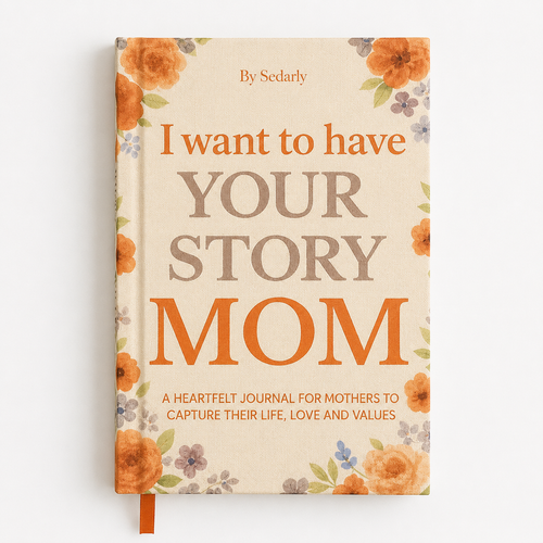 "I Want to Have Your Story" Hardcover Memory Journal